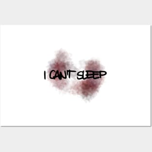 I Can't Sleep Posters and Art